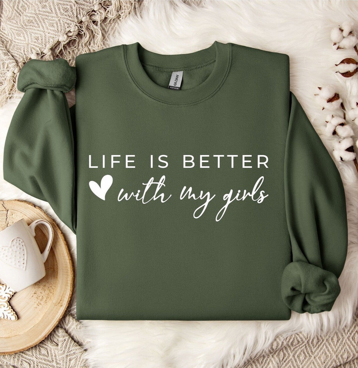 Life is Better with my girls Crewneck Sweater