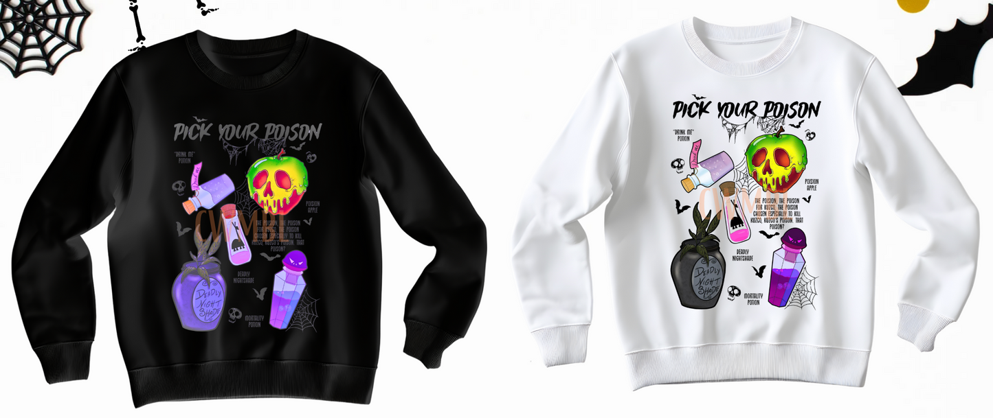 Pick your Poison crewneck sweaters