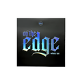 On The Edge Part 2