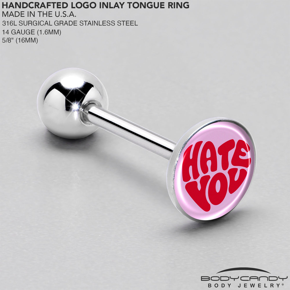 Retro Text Hate You Barbell Tongue Ring by Onyx O