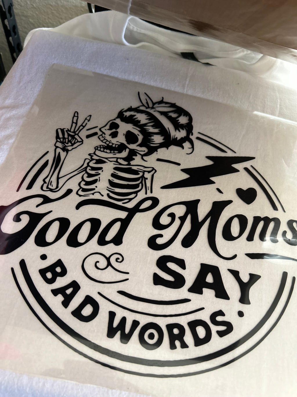 Good Moms say Bad words