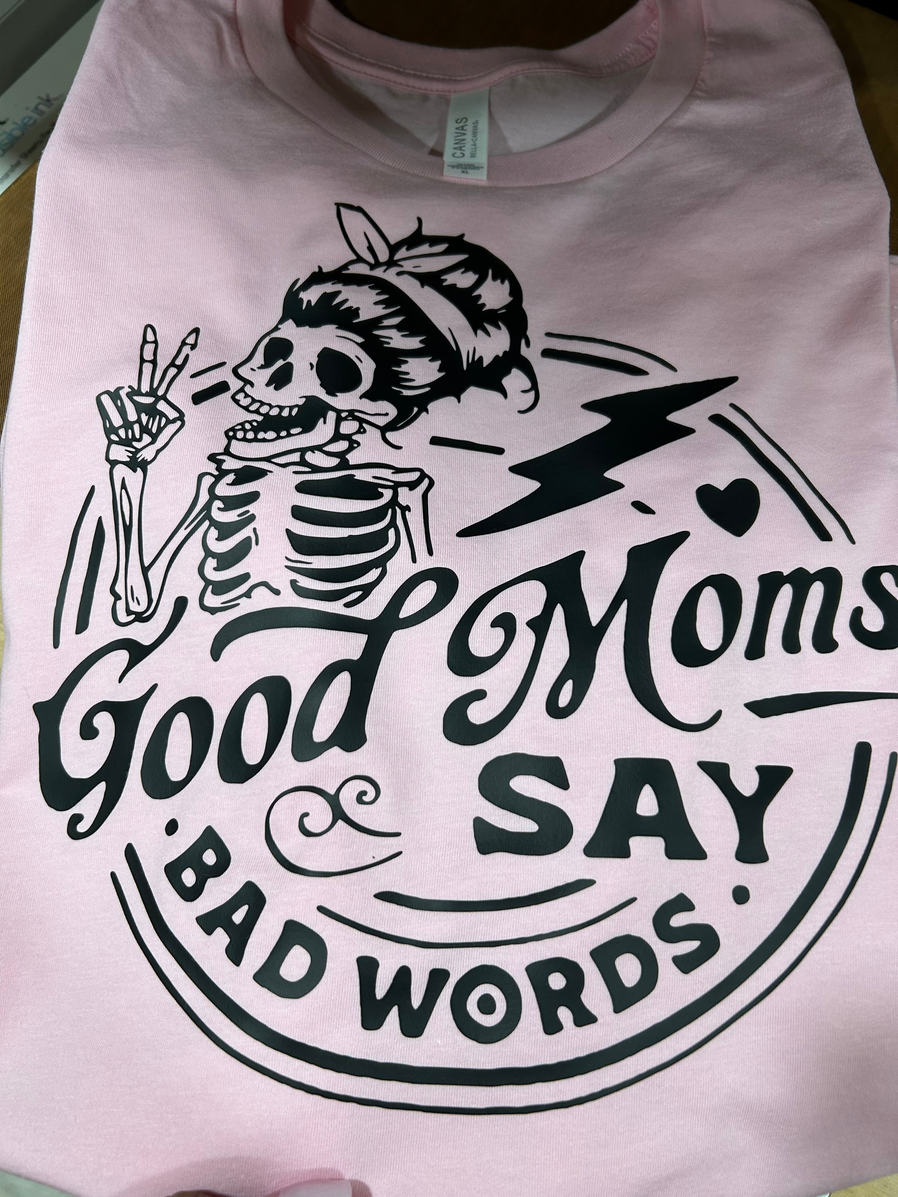 Good Moms say Bad words