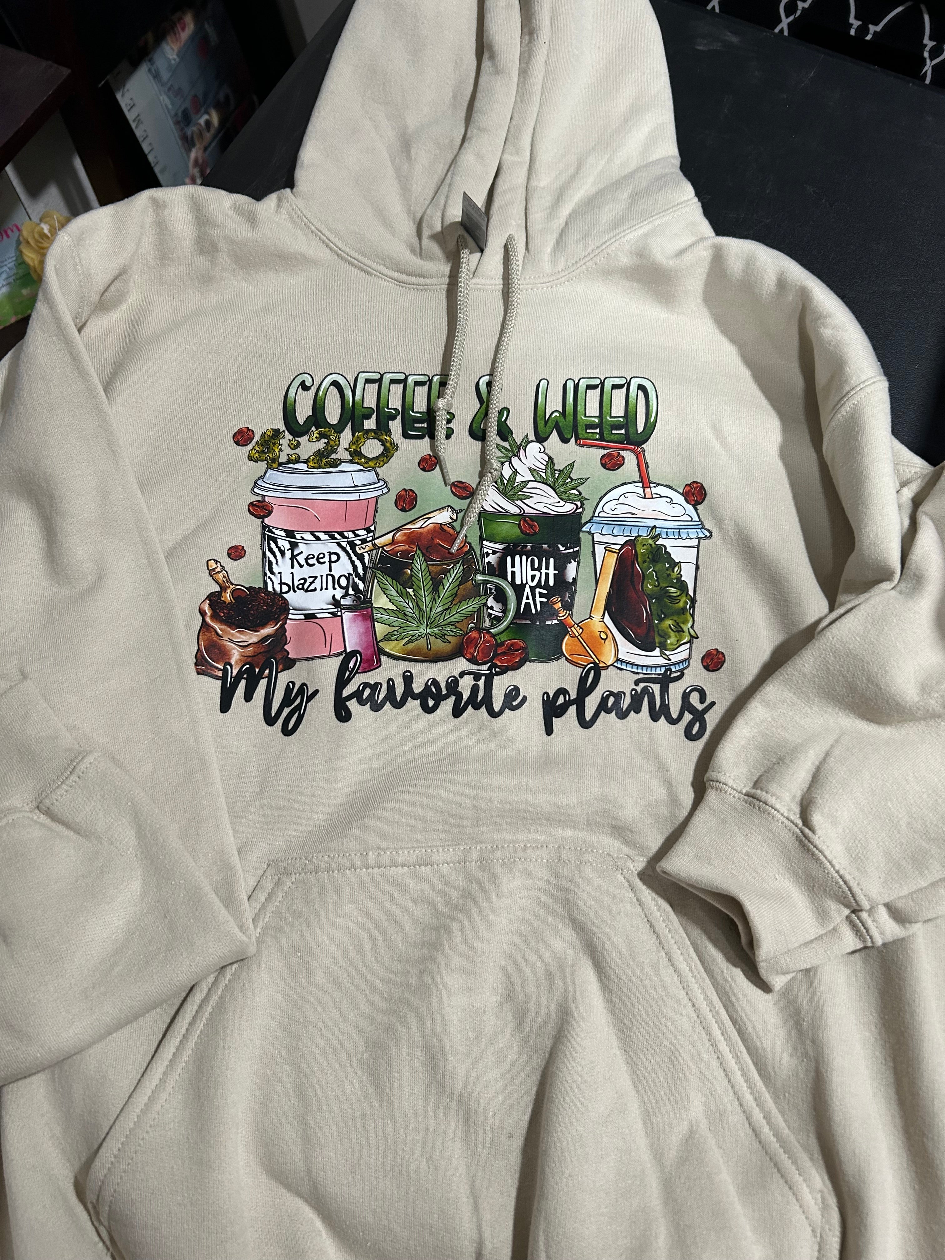 Coffee and Weed Hoodie