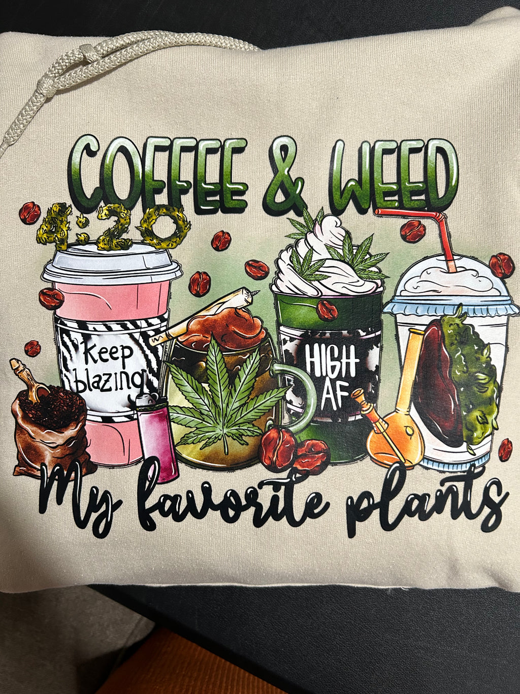 Coffee and Weed Hoodie