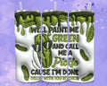 Vaso de acero inoxidable de 20 oz con la frase "Call me a Pickle"
