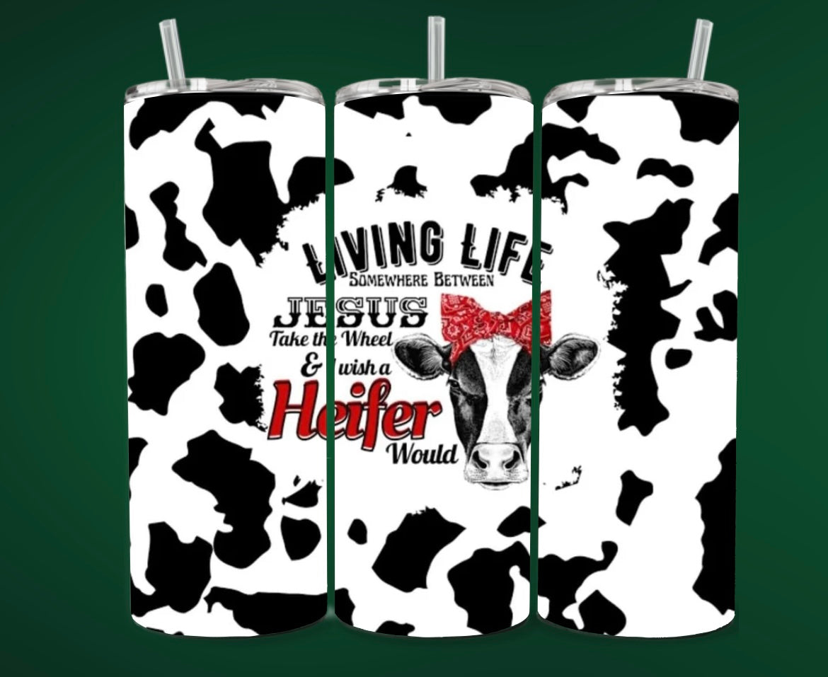Wish a Heifer would 20oz stainless steel tumbler