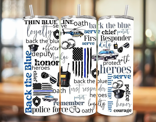 "Police Life" 20oz tumbler