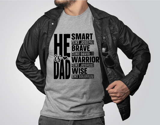 He is Dad (Bible verse) Men's T-Shirt