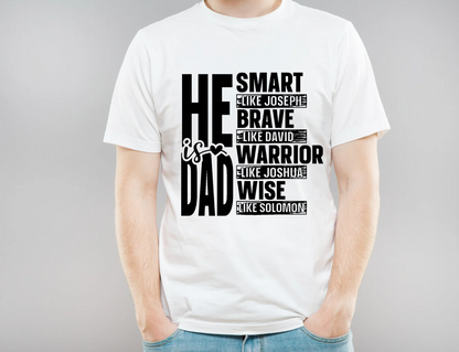 He is Dad (Bible verse) Men's T-Shirt