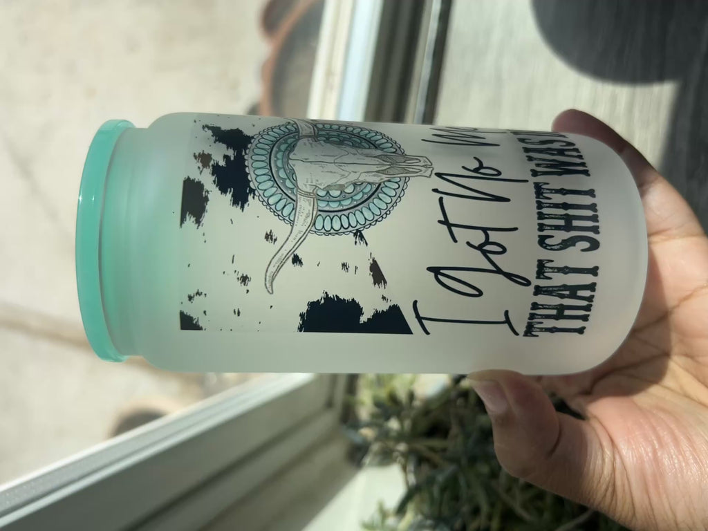 I got no Mercy 16oz frosted glass cup